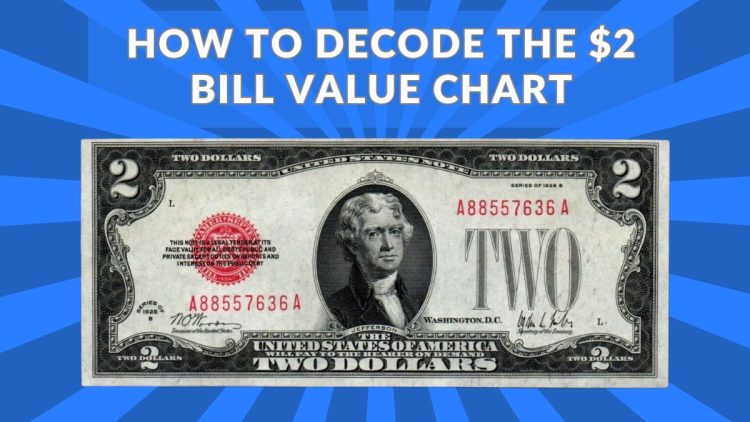 How To Decode The $2 Bill Value Chart – Spot The Hidden Gems