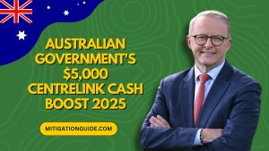 Australian Government's $5,000 Centrelink Cash Boost 2025 - Eligibility Criteria