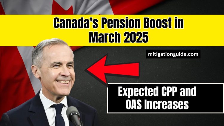 Canada's Pension Boost in March 2025- Expected CPP and OAS Increases You Should Know About