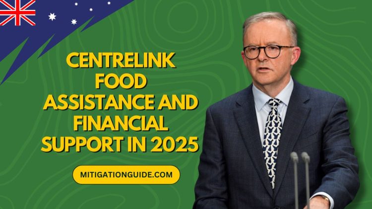 Centrelink Food Assistance And Financial Support In 2025 - Eligibility And Payment Amounts