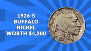 Could You Own the 1926-S Buffalo Nickel Worth $4,200? Check Your Change Today!