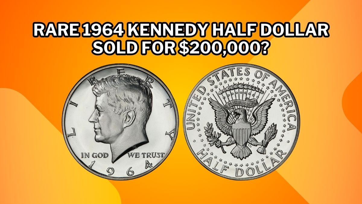 Do You Have The Rare 1964 Kennedy Half Dollar That Sold For $200,000?