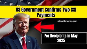 US Government Confirms Two SSI Payments for Recipients in May 2025