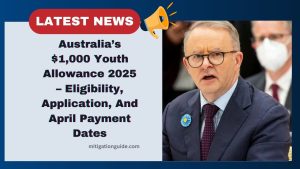 Australia’s $1,000 Youth Allowance 2025 – Eligibility, Application, And April Payment Dates
